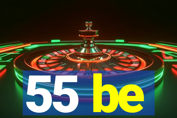 55 be